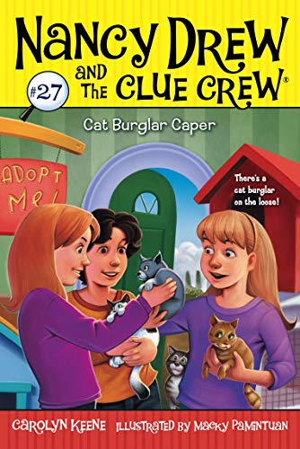 Beispielbild fr Cat Burglar Caper (27) (Nancy Drew and the Clue Crew) zum Verkauf von Gulf Coast Books