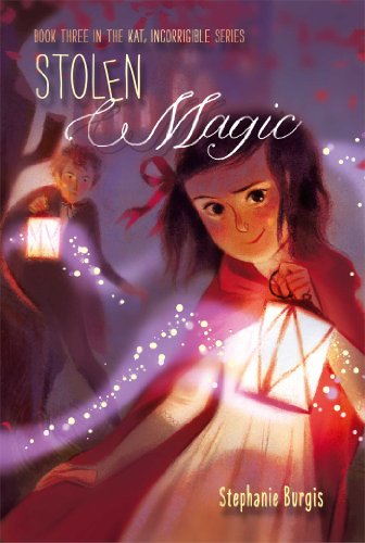 Beispielbild fr Stolen Magic: Volume 3: 03 (Kat, Incorrigible) zum Verkauf von WorldofBooks