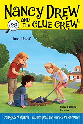 Time Thief (28) (Nancy Drew and the Clue Crew) (9781416994589) by Keene, Carolyn