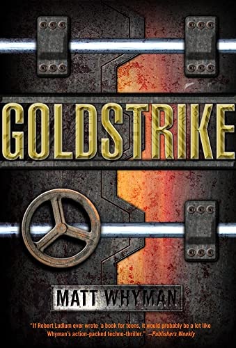 Stock image for Goldstrike: A Thriller (Carl Hobbes Thriller) for sale by More Than Words