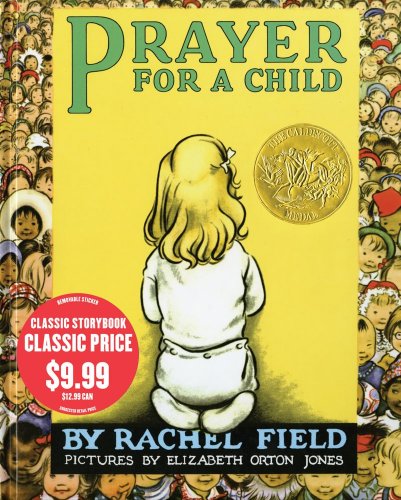 Beispielbild fr Prayer for a Child Field, Rachel and Jones, Elizabeth Orton zum Verkauf von GridFreed