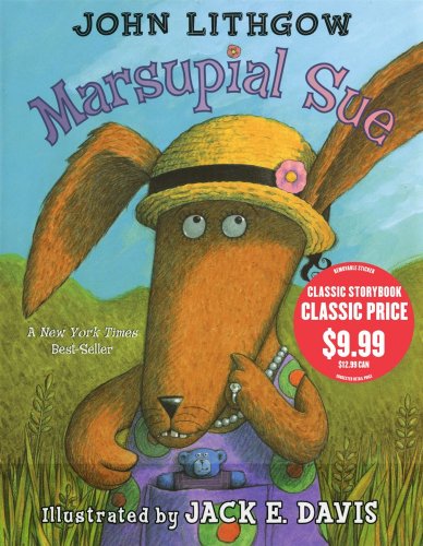 Marsupial Sue (9781416996149) by Lithgow, John; Davis, Jack E.