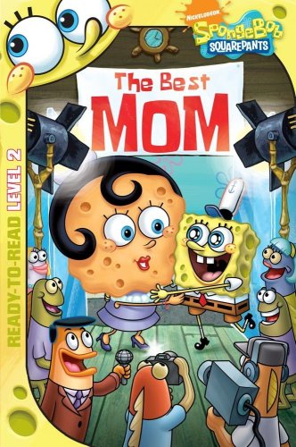 9781416996750: The Best Mom (SpongeBob Squarepants Ready-To-Read: Level 2)