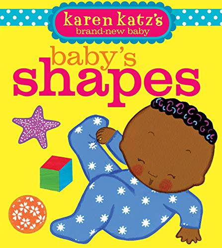 Baby's Shapes (Karen Katz's Brand-New Baby) (9781416998242) by Katz, Karen