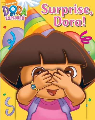 Beispielbild fr Surprise, Dora! (Dora the Explorer) zum Verkauf von SecondSale