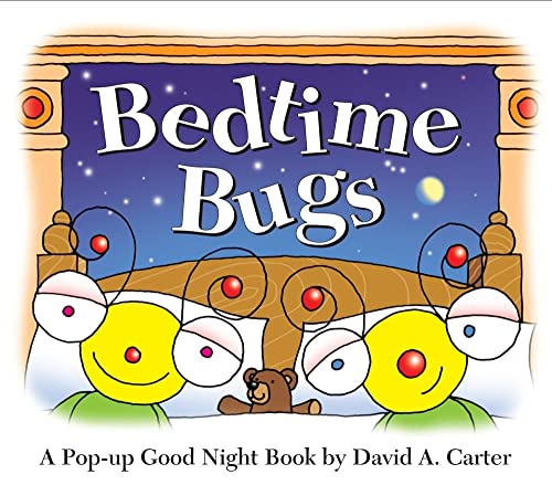 Stock image for Bedtime Bugs: A Pop-up Good Night Book by David A. Carter (David Carter's Bugs) for sale by Ergodebooks