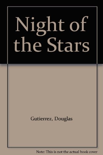 Night of the Stars (9781417600861) by Gutierrez, Douglas