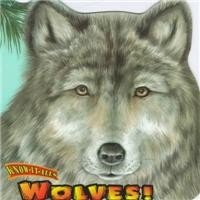 9781417602483: Wolves! (Know-It-Alls)