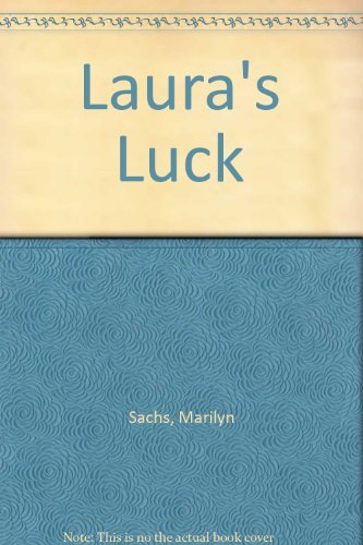 Laura's Luck (9781417605811) by Sachs, Marilyn