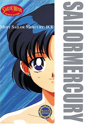 9781417606146: Meet Sailor Mercury: Ice (Sailor Moon Scout Guides)