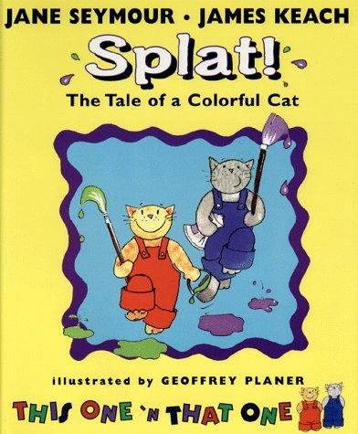 9781417608256: Splat!: The Tale of a Colorful Cat