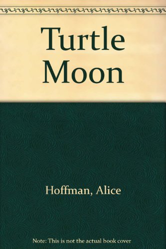 Turtle Moon (9781417616503) by Alice Hoffman