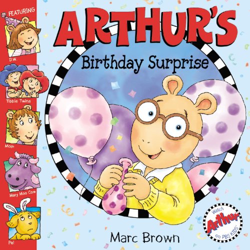 Arthur's Birthday Surprise (Turtleback School & Library Binding Edition) (Arthur Adventures) (9781417619245) by Brown, Marc Tolon