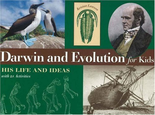 Darwin And Evolution For Kids (Turtleback School & Library Binding Edition) (9781417622047) by Lawson, Kristan