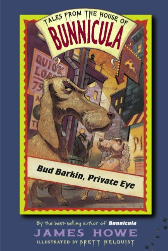 Bud Barkin, Private Eye (Turtleback School & Library Binding Edition) (9781417628926) by Howe, James