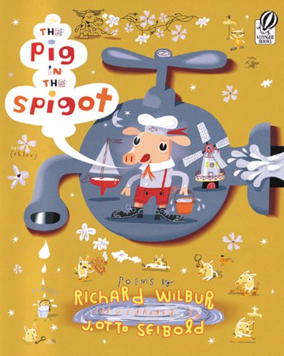 Pig in the Spigot (9781417630639) by Richard Wilbur