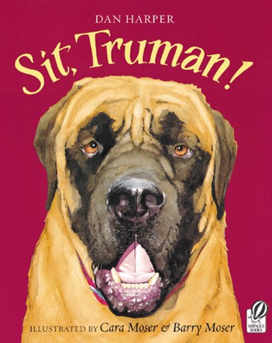 Sit, Truman! (Turtleback School & Library Binding Edition) (9781417630660) by Harper, Dan