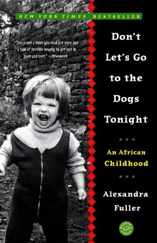 Don't Let's Go To The Dogs Tonight (Turtleback School & Library Binding Edition) (9781417632251) by Fuller, Alexandra