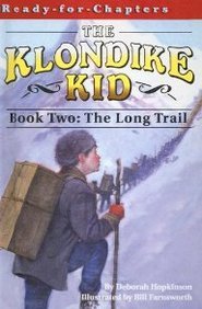 Klondike Kid: The Long Trail : Book 2 (9781417632466) by Deborah Hopkinson