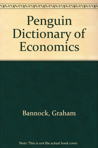 Penguin Dictionary of Economics (9781417632954) by Graham Bannock; R.E. Baxter; Evan Davis