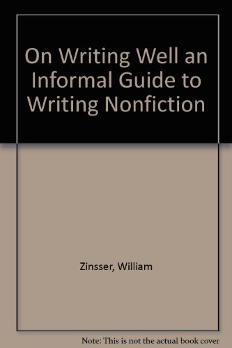 9781417634330: On Writing Well, An Informal Guide to Writing Nonfiction