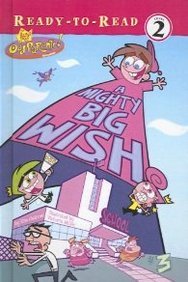 Fairly Oddparents!: A Mighty Big Wish (9781417636990) by Kim Ostrow