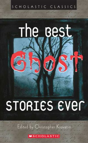 The Best Ghost Stories Ever (Turtleback School & Library Binding Edition) (9781417637232) by Krovatin, Christopher