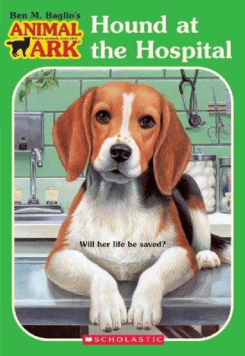 Hound at the Hospital (Animal Ark Series #33) (9781417637898) by Baglio, Ben M.