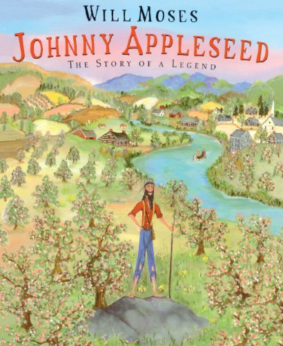 Stock image for Johnny Appleseed : The Story of A Legend for sale by Better World Books: West