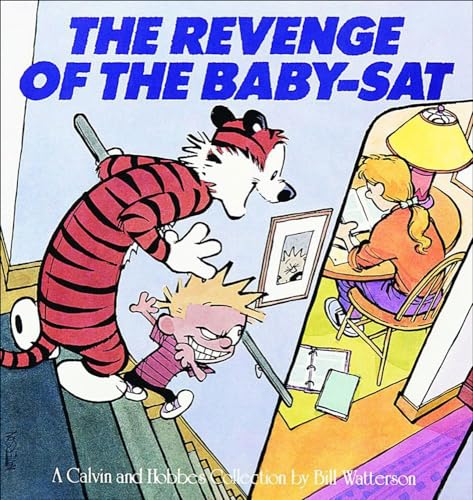 

The Revenge Of The Baby-Sat (Turtleback School & Library Binding Edition) (Calvin and Hobbes)