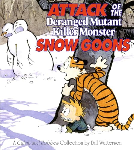 Stock image for Attack of the Deranged Mutant Killer Monster Snow Goons: A Calvin and Hobbes Collection for sale by HPB-Ruby