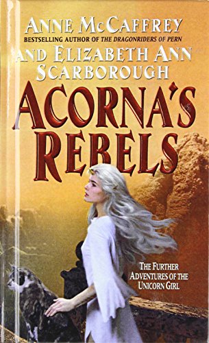 Stock image for Acorna's Rebels (Turtleback School & Library Binding Edition) for sale by Bayside Books