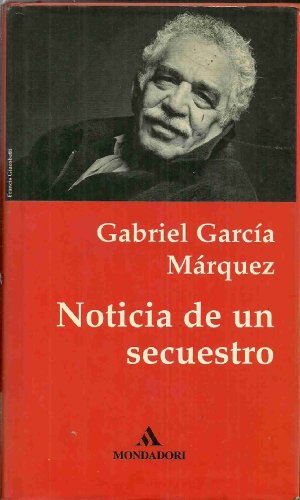 Noticia de Un Secuestro (9781417646708) by Garcia Marquez, G