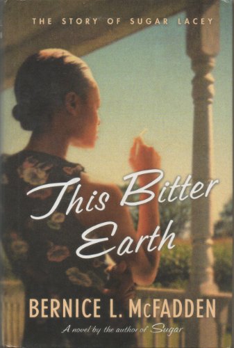 9781417647569: This Bitter Earth: The Story of Sugar Lacey