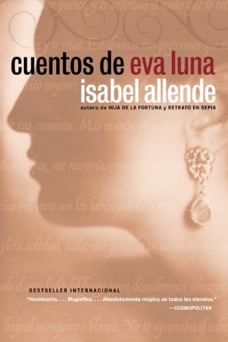 Cuentos De Eva Luna (the Stories Of Eva Luna) (Turtleback School & Library Binding Edition) (9781417648078) by Allende, Isabel