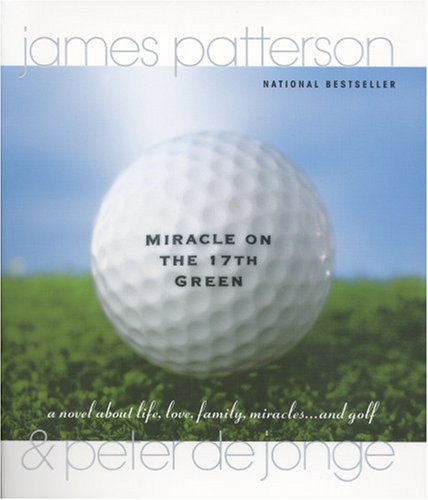 Stock image for Miracle on the 17th Green for sale by ThriftBooks-Dallas