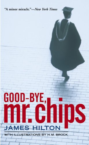 Beispielbild fr "Good-bye, Mr. Chips (Turtleback School and Library Binding Edition)" zum Verkauf von Hawking Books