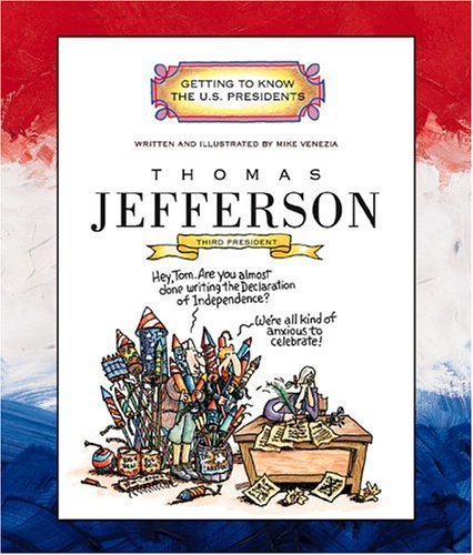 Thomas Jefferson (Turtleback School & Library Binding Edition) (9781417649730) by Venezia, Mike