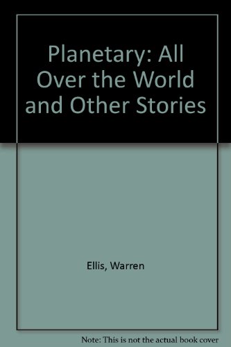 Planetary: All over the World And Other Stories (9781417652006) by Warren Ellis