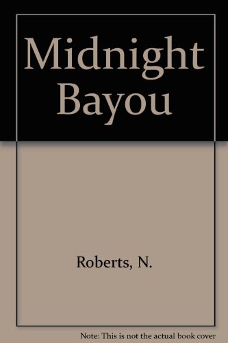 Midnight Bayou (9781417654260) by Nora Roberts