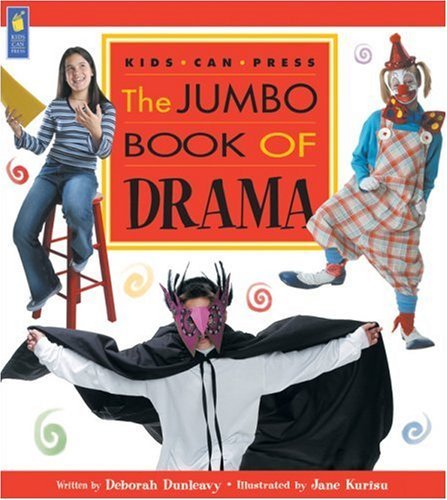 The Jumbo Book Of Drama (Turtleback School & Library Binding Edition) (9781417655014) by Dunleavy, Deborah