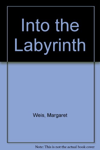 Into the Labyrinth (9781417661084) by Weis, Margaret