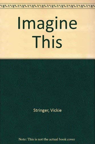 Stock image for Imagine This for sale by Irish Booksellers