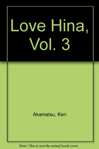 Love Hina 3 (9781417662371) by Ken Akamatsu