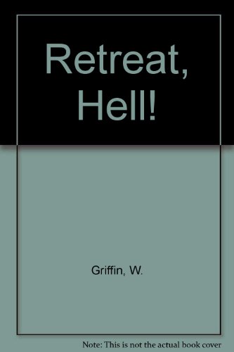 9781417663385: Retreat, Hell!