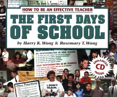 The First Days Of School: How To Be An Effective Teacher (Turtleback School & Library Binding Edition) (9781417664283) by Wong, Harry K.; Rosemary T.