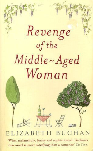 Revenge of the Middle-Aged Woman (9781417666003) by Elizabeth Buchan