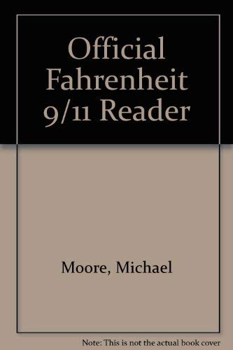 9781417666751: Official Fahrenheit 9/11 Reader