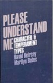 Please Understand Me: Character & Temperament Types (9781417667406) by David Keirsey