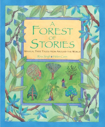 A Forest Of Stories (Turtleback School & Library Binding Edition) (9781417668182) by Singh, Rina; Helen Cann